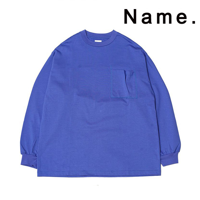 Name. ネーム ロンT LONG SLEEVE TEE 無地 ポケット T 長袖 メンズ 2020 新作