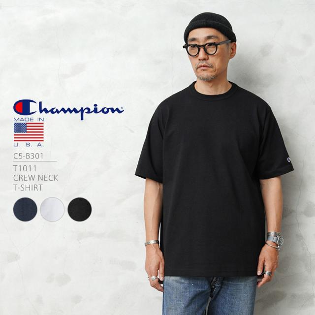 Champion チャンピオン C5-B301 T1011 クルーネック Tシャツ MADE IN USA【Cx】【T】｜メンズ アメカジ ファッション ヘビーウェイト アメリカ製 半袖 丸胴 カジュアル アウトドア 無地 米国製 定番 丈夫 コットン