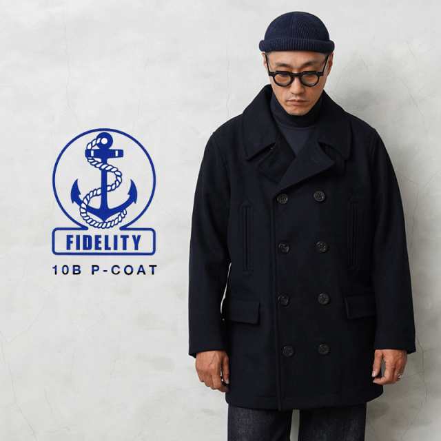 FIDELITY フィデリティ TK-23775032 MELTON 10B P-COAT メルトン 10ボタン ピーコート【Cx】【T】