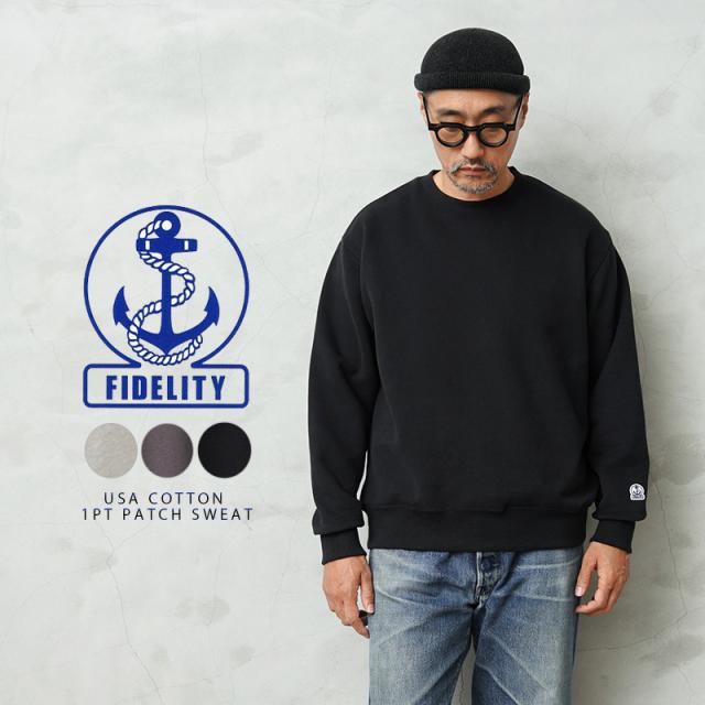FIDELITY フィデリティ C-25775012 USA COTTON 1pt PATCH SWEAT ワンポイントパッチ スウェット【Cx】【T】｜メンズ クルーネック アメカジ カジュアル USAコットン 裏毛 パイル 定番 ファッション ブランド トップス