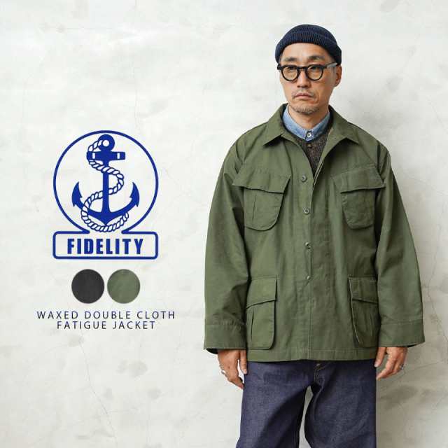 FIDELITY フィデリティ SN-24775004 WAXED DOUBLE CLOTH FATIGUE JACKET ジャングルファティーグ ジャケット【Cx】【T】