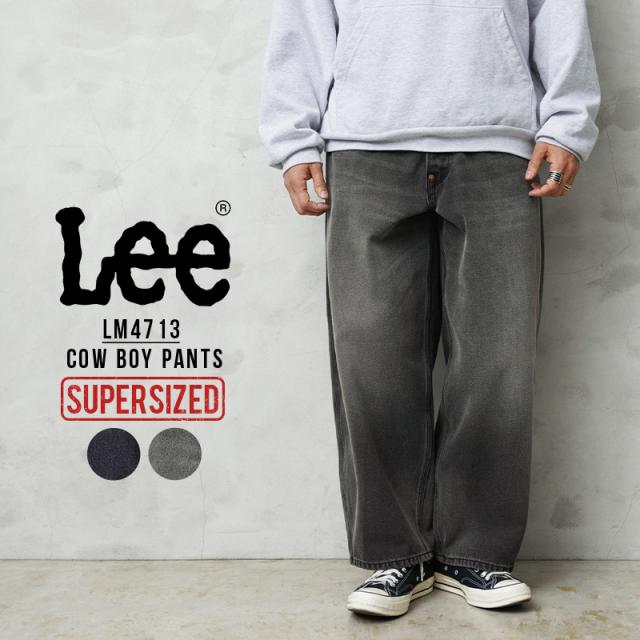 Lee リー LM4713 SUPERSIZED COW BOY PANTS スーパーサイズド カウボーイ パンツ【T】【Cx】｜メンズ レディース ジーンズ デニム ワイド ビッグシルエット 大きいサイズ バギー ブランド おしゃれ