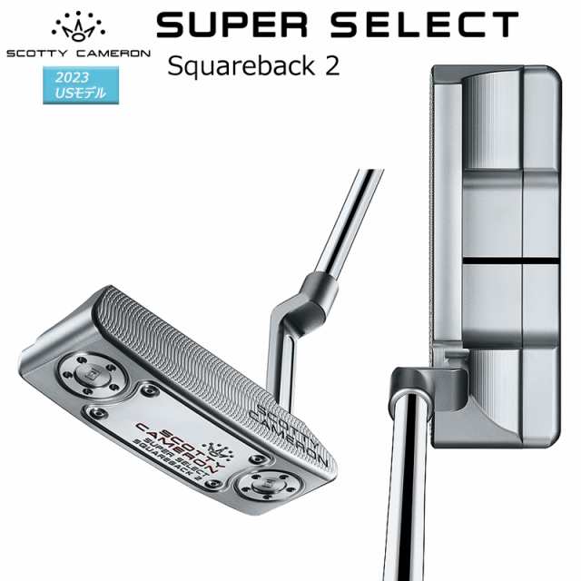 スコッティキャメロン (SCOTTY CAMERON) スーパー セレクト スクエア