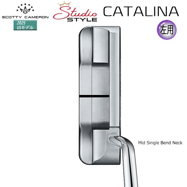 【左用/LEFT HANDED】スコッティキャメロン (SCOTTY CAMERON) スタジオスタイル カタリナ パター (2025 STUDIO STYLE CATALINA) 左用 USモデル_1