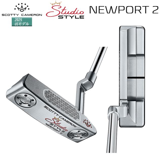 スコッティキャメロン (SCOTTY CAMERON) スタジオ スタイル ニューポート 2 パター (2025 STUDIO STYLE NEWPORT 2) 右用 USモデル