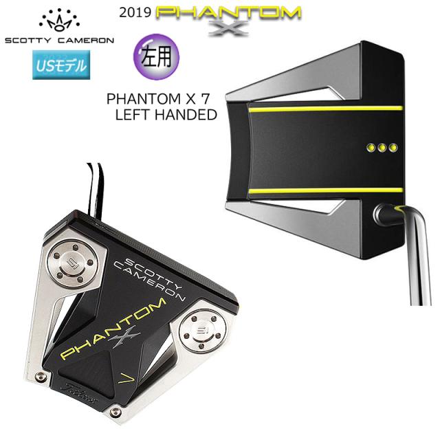 スコッティキャメロン (SCOTTY CAMERON) 2019 ファントム X 7 パター 左用 (2019 PHANTOM X 7 LEFT HANDED) USモデル
