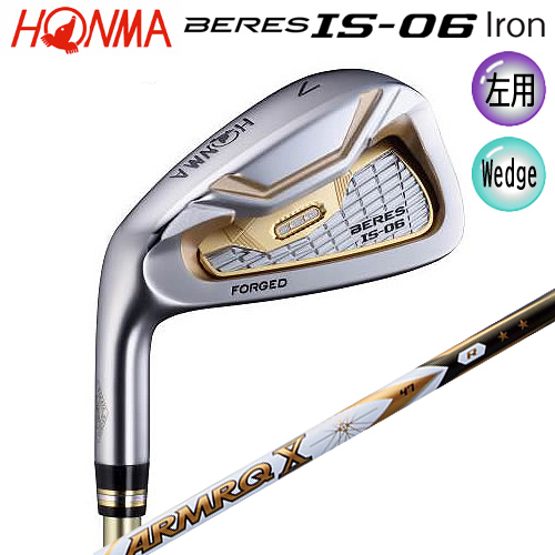 【訳あり/展示品】【左用】本間ゴルフ(ホンマ/HONMA) ベレス IS-06 左用 単品アイアン (AW,SW) アーマック X 47 2Star★★ カーボンシャの通販は