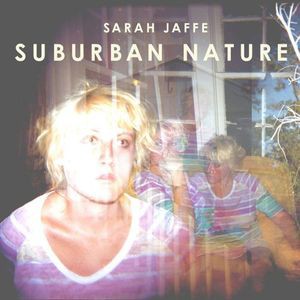 Sarah Jaffe Suburban Nature 輸入盤cd サラ ジャフィ の通販はau Pay マーケット あめりかん ぱい