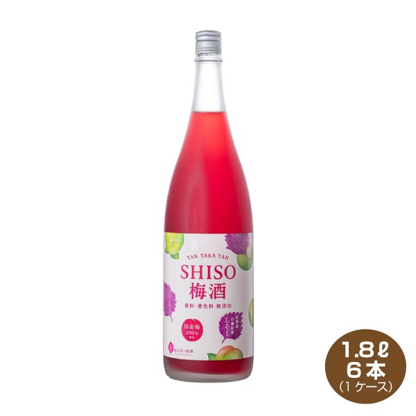 送料無料 鍛高譚 SHISO梅酒 12% 1800ml×6本 1ケース たんたかたんうめしゅ 合同酒精