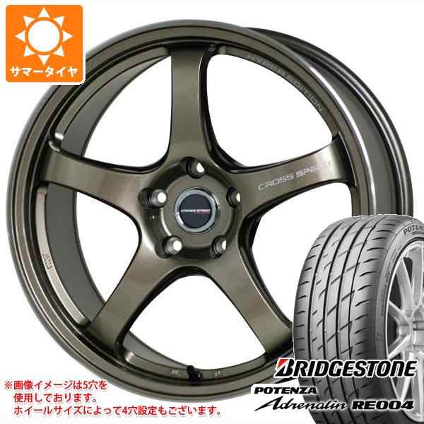 サマータイヤ 165/55R14 72V ブリヂストン ポテンザ アドレナリン RE004 クロススピード ハイパーエディション CR5 4.5-14  タイヤホイー｜au PAY マーケット