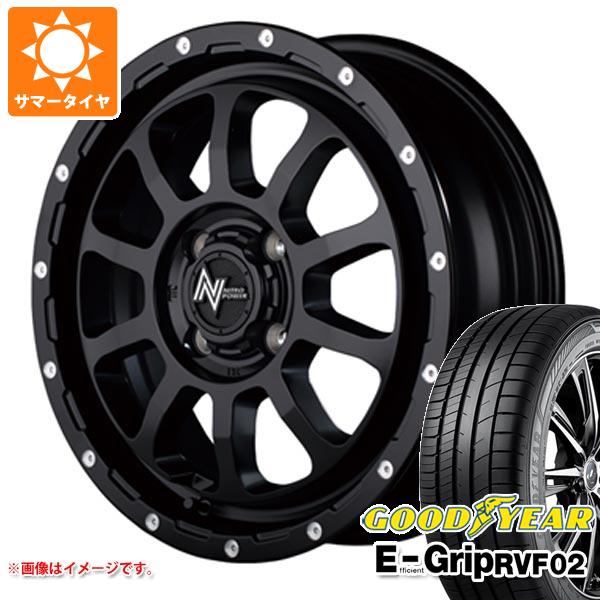 サマータイヤ 155/65R14 75H グッドイヤー エフィシエントグリップ RVF02 ナイトロパワー M10 パーシング 4.5-14 タイヤホイール4本セッの通販は