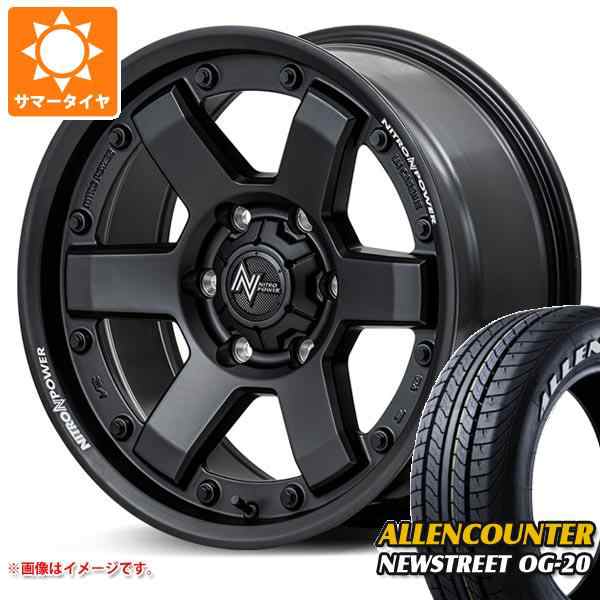 ハイエース 200系用 サマータイヤ オーレンカウンター ニューストリート OG-20 215/60R17C 109/107T ホワイトレター ナイトロパワー M6 の通販は