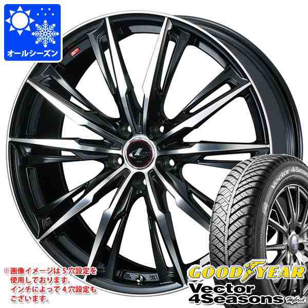 オールシーズン 215/45R17 91H XL グッドイヤー ベクター 4シーズンズ ハイブリッド レオニス GX 7.0-17 タイヤホイール4本セットの通販は