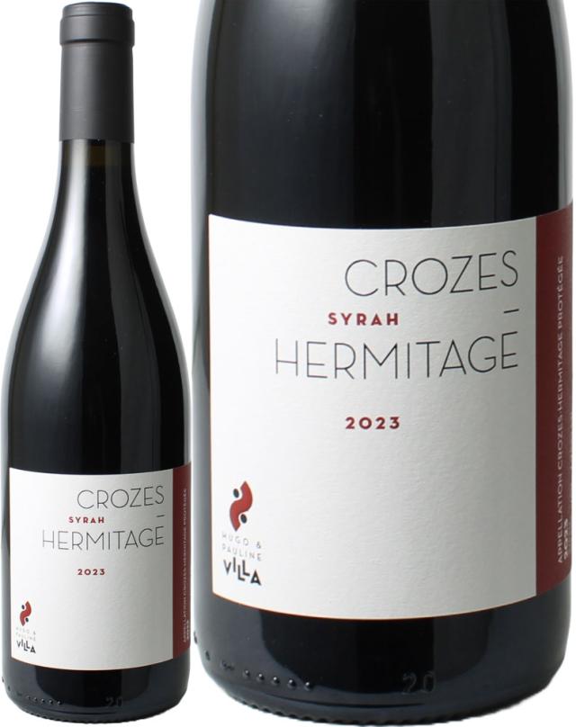 クローズ・エルミタージュ・ルージュ　[2023]　ユーゴ・エ・ポーリーヌ・ヴィラ　＜赤＞　＜ワイン／ローヌ＞