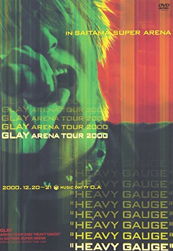 GLAY ARENA TOUR 2000 ”HEAVY GAUGE”in SAITAMA SURER ARENA [DVD](中古品)