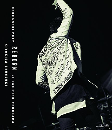 ROCK&amp;SOUL 2017 “REBORN" at PACIFICO YOKOHAMA [Blu-ray]（中古品）