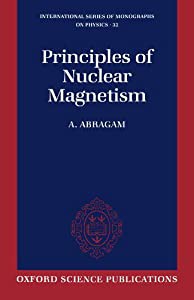 Principles of Nuclear Magnetism (International Series of Monographs on Physics)(中古品)