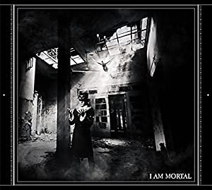 I AM MORTAL(CD+DVD)(中古品)