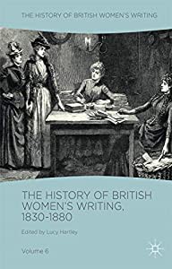 The History of British Women's Writing%ｶﾝﾏ% 1830-1880: Volume Six(中古品)