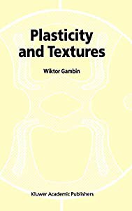 Plasticity and Textures(中古品)