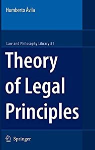 Theory of Legal Principles (Law and Philosophy Library%ｶﾝﾏ% 81)(中古品)