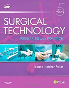 Surgical Technology: Principles and Practice%ｶﾝﾏ% 5e(中古品)