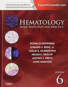 Hematology: Basic Principles and Practice%ｶﾝﾏ% Expert Consult Premium Edition - Enhanced Online Features and Print%ｶﾝﾏ%