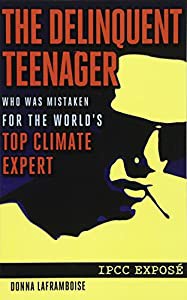 The Delinquent Teenager Who Was Mistaken for the World's Top Climate Expert(中古品)