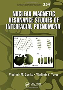 Nuclear Magnetic Resonance Studies of Interfacial Phenomena (Surfactant Science)(中古品)