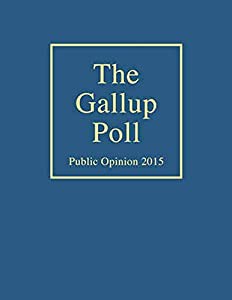 The Gallup Poll: Public Opinion 2015(中古品)