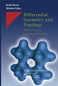 Differential Geometry and Topology: With a View to Dynamical Systems (Studies in Advanced Mathematics)(中古品)