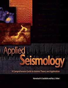 Applied Seismology: A Comprehensive Guide To Seismic Theory And Application(中古品)