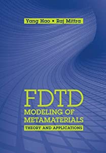 FDTD Modeling of Metamaterials: Theory and Applications(中古品)