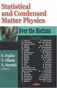 Statistical and Condensed Matter Physics: Over the Horizon(中古品)