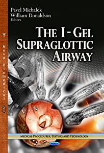 The I-Gel Supraglottic Airway (Medical Procedures%ｶﾝﾏ% Testing and Technology: Medical Devices and Equipment)(中古品)