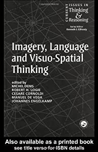 Imagery%ｶﾝﾏ% Language and Visuo-Spatial Thinking (Current Issues in Thinking and Reasoning)(中古品)