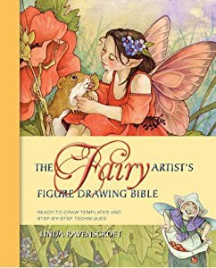 The Fairy Artist's Figure Drawing Bible: Ready to Draw Templates and Step-by-Step Techniques(中古品)