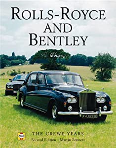 Rolls-Royce and Bentley: The Crewe Years(中古品)