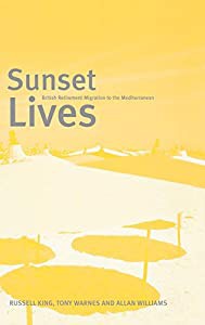 Sunset Lives: British Retirement Migration to the Mediterranean(中古品)