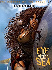 Eye of the Sea (Keepers of the Maser Series Volume 3)(中古品)