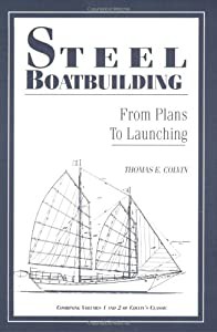 Steel Boatbuilding: From Plans to Launching(中古品)