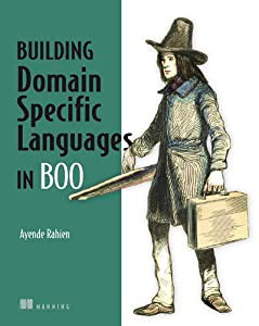 DSLs in Boo: Domain Specific Languages in .NET(中古品)