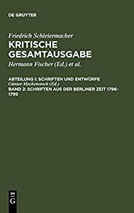 Schriften Aus Der Berliner Zeit: 1796-1799 (KRITISCHE GESAMTAUSGABE)(中古品)