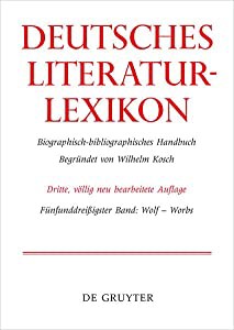 Deutsches Literatur-Lexikon: Wolf - Worbs(中古品)