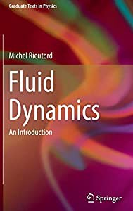 Fluid Dynamics: An Introduction (Graduate Texts in Physics)(中古品)