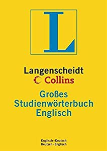 Langenscheidt Collins Grosses Studienwoerterbuch Englisch: Englisch - Deutsch / Deutsch - Englisch. Rund 315.000 Stichwo