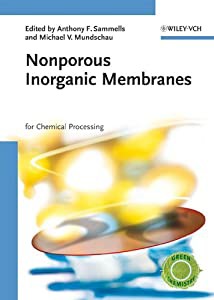 Nonporous Inorganic Membranes: For Chemical Processing(中古品)