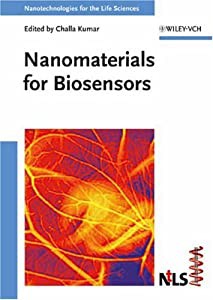 Nanomaterials for Biosensors (Nanotechnologies for the Life Sciences)(中古品)