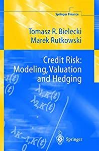 Credit Risk: Modeling%ｶﾝﾏ% Valuation and Hedging (Springer Finance)(中古品)