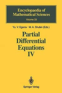 Partial Differential Equations IV: Microlocal Analysis and Hyperbolic Equations (Encyclopaedia of Mathematical Sciences%